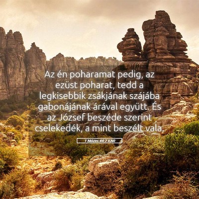 Picture 05 - 1 Mózes 44:2 KAR - Az én poharamat pedig, az ezüst poharat, tedd a - Bible Verse Picture