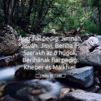 Picture 05 - 1 Mózes 46:17 KAR - Áser fiai pedig: Jimnáh, Jisváh, Jisvi, Beriha - Bible Verse Picture