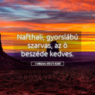 Picture 05 - 1 Mózes 49:21 KAR - Nafthali, gyorslábú szarvas, az õ beszéde - Bible Verse Picture