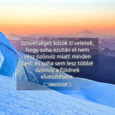 Picture 05 - 1 Mózes 9:11 KAR - Szövetséget kötök ti veletek, hogy soha - Bible Verse Picture
