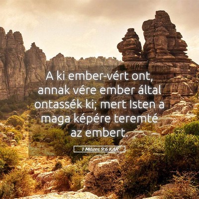 Picture 05 - 1 Mózes 9:6 KAR - A ki ember-vért ont, annak vére ember által - Bible Verse Picture