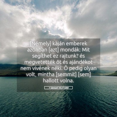Picture 05 - 1 Sámuel 10:27 KAR - [Némely] kaján emberek azonban [azt] mondák: - Bible Verse Picture