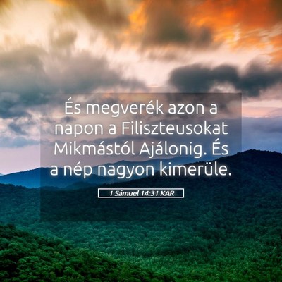 Picture 05 - 1 Sámuel 14:31 KAR - És megverék azon a napon a Filiszteusokat - Bible Verse Picture
