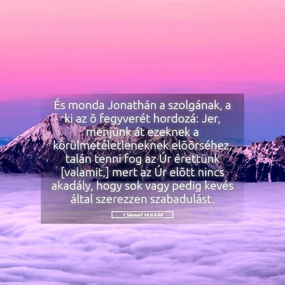 Picture 05 - 1 Sámuel 14:6 KAR - És monda Jonathán a szolgának, a ki az õ - Bible Verse Picture