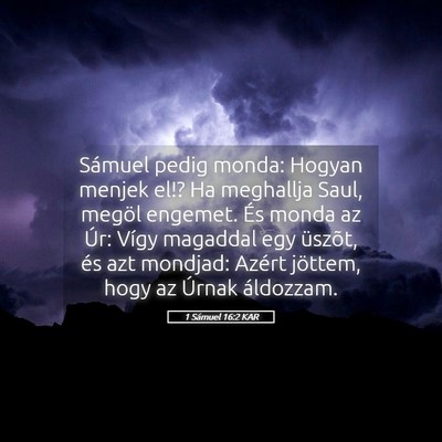 Picture 05 - 1 Sámuel 16:2 KAR - Sámuel pedig monda: Hogyan menjek el!? Ha - Bible Verse Picture