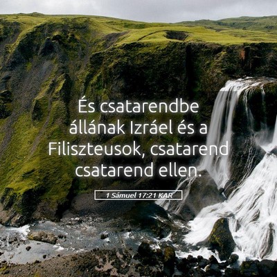 Picture 05 - 1 Sámuel 17:21 KAR - És csatarendbe állának Izráel és a - Bible Verse Picture