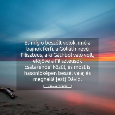 Picture 05 - 1 Sámuel 17:23 KAR - És míg õ beszélt velök, ímé a bajnok - Bible Verse Picture