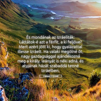 Picture 05 - 1 Sámuel 17:25 KAR - És mondának az Izráeliták: Láttátok-é azt - Bible Verse Picture