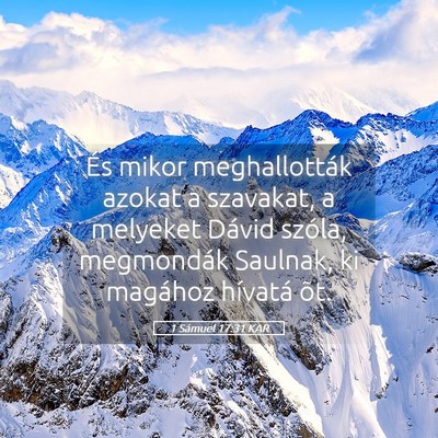 Picture 05 - 1 Sámuel 17:31 KAR - És mikor meghallották azokat a szavakat, a - Bible Verse Picture
