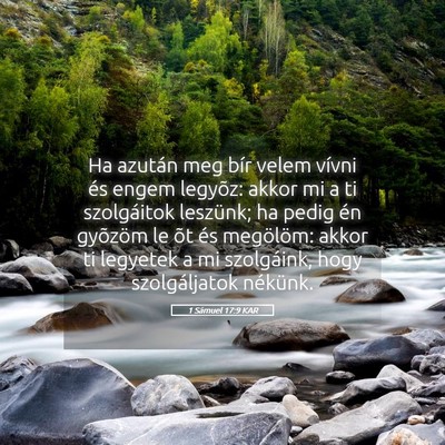 Picture 05 - 1 Sámuel 17:9 KAR - Ha azután meg bír velem vívni és engem - Bible Verse Picture