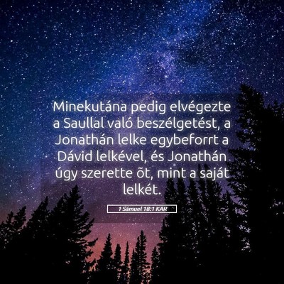 Picture 05 - 1 Sámuel 18:1 KAR - Minekutána pedig elvégezte a Saullal való - Bible Verse Picture