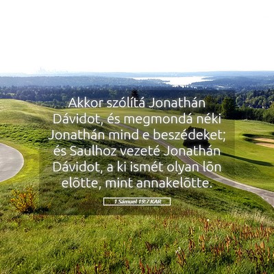 Picture 05 - 1 Sámuel 19:7 KAR - Akkor szólítá Jonathán Dávidot, és - Bible Verse Picture