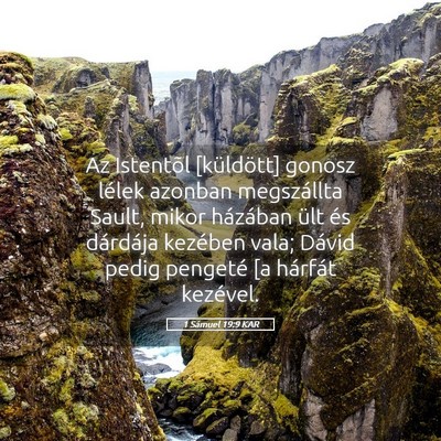 Picture 05 - 1 Sámuel 19:9 KAR - Az Istentõl [küldött] gonosz lélek azonban - Bible Verse Picture