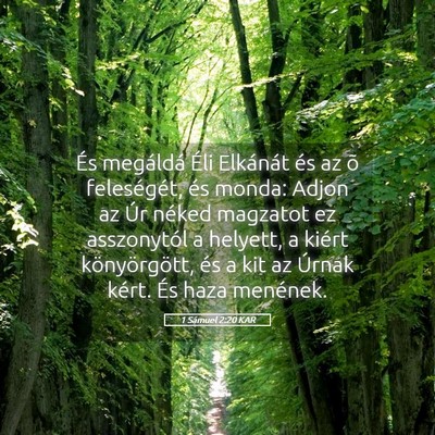 Picture 05 - 1 Sámuel 2:20 KAR - És megáldá Éli Elkánát és az õ - Bible Verse Picture