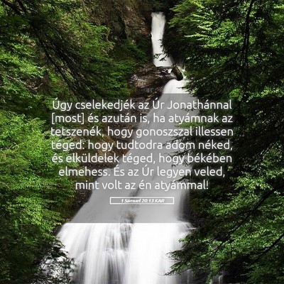 Picture 05 - 1 Sámuel 20:13 KAR - Úgy cselekedjék az Úr Jonathánnal [most] és - Bible Verse Picture