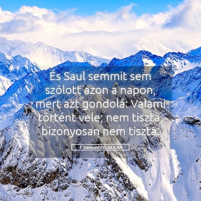 Picture 05 - 1 Sámuel 20:26 KAR - És Saul semmit sem szólott azon a napon, mert - Bible Verse Picture