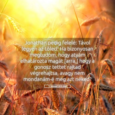 Picture 05 - 1 Sámuel 20:9 KAR - Jonathán pedig felelé: Távol legyen az tõled! - Bible Verse Picture