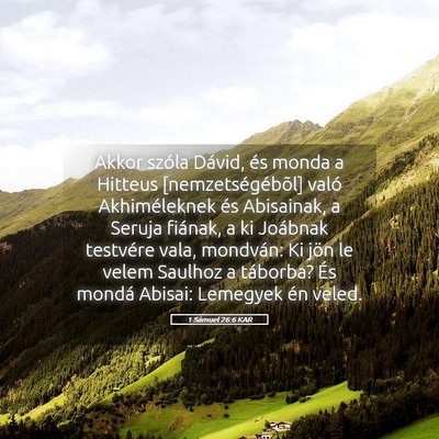 Picture 05 - 1 Sámuel 26:6 KAR - Akkor szóla Dávid, és monda a Hitteus - Bible Verse Picture