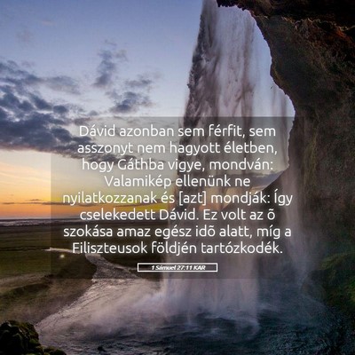 Picture 05 - 1 Sámuel 27:11 KAR - Dávid azonban sem férfit, sem asszonyt nem - Bible Verse Picture
