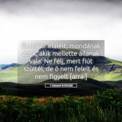 Picture 05 - 1 Sámuel 4:20 KAR - És mikor elalélt, mondának azok, akik mellette - Bible Verse Picture
