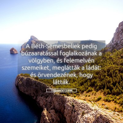 Picture 05 - 1 Sámuel 6:13 KAR - A Béth-Semesbeliek pedig búzaaratással - Bible Verse Picture
