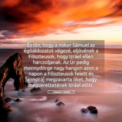 Picture 05 - 1 Sámuel 7:10 KAR - És lõn, hogy a mikor Sámuel az égõáldozatot - Bible Verse Picture