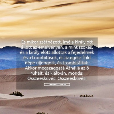 Picture 05 - 2 Királyok 11:14 KAR - És mikor szétnézett, ímé a király ott - Bible Verse Picture