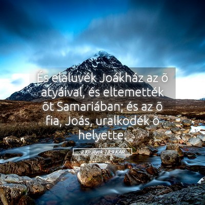 Picture 05 - 2 Királyok 13:9 KAR - És elaluvék Joákház az õ atyáival, és - Bible Verse Picture