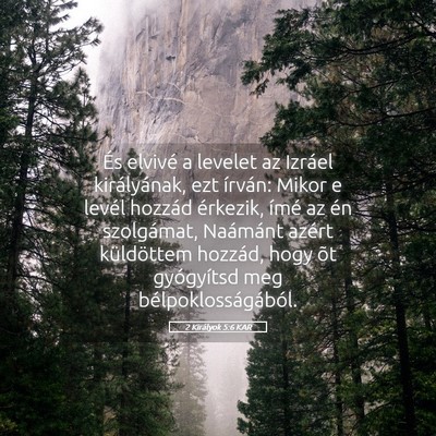 Picture 05 - 2 Királyok 5:6 KAR - És elvivé a levelet az Izráel királyának, - Bible Verse Picture