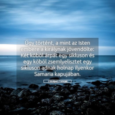 Picture 05 - 2 Királyok 7:18 KAR - Úgy történt, a mint az Isten embere a - Bible Verse Picture