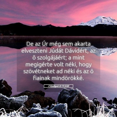 Picture 05 - 2 Királyok 8:19 KAR - De az Úr még sem akarta elveszteni Júdát - Bible Verse Picture