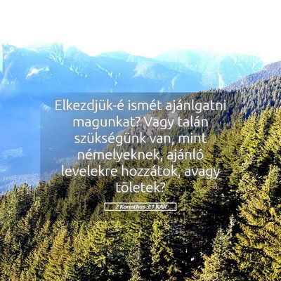 Picture 05 - 2 Korinthus 3:1 KAR - Elkezdjük-é ismét ajánlgatni magunkat? Vagy - Bible Verse Picture