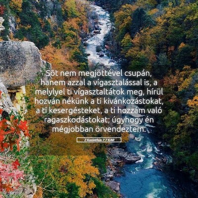 Picture 05 - 2 Korinthus 7:7 KAR - Sõt nem megjöttével csupán, hanem azzal a - Bible Verse Picture