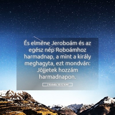 Picture 05 - 2 Krónika 10:12 KAR - És elméne Jeroboám és az egész nép - Bible Verse Picture