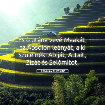 Picture 05 - 2 Krónika 11:20 KAR - És õ utána vevé Maakát, az Absolon - Bible Verse Picture