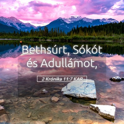 Picture 05 - 2 Krónika 11:7 KAR - Bethsúrt, Sókót és - Bible Verse Picture
