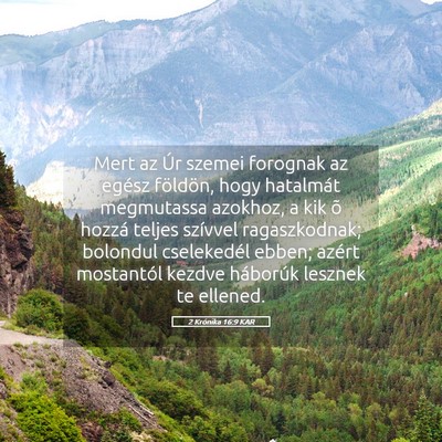 Picture 05 - 2 Krónika 16:9 KAR - Mert az Úr szemei forognak az egész földön, - Bible Verse Picture