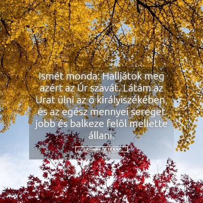 Picture 05 - 2 Krónika 18:18 KAR - Ismét monda: Halljátok meg azért az Úr - Bible Verse Picture