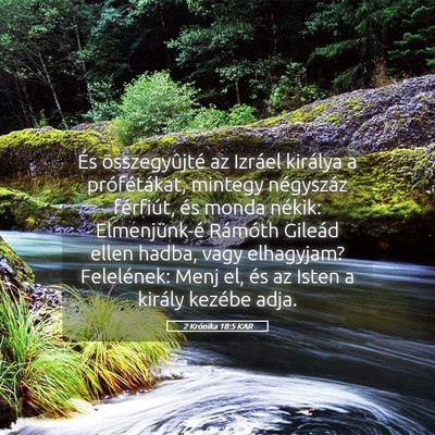 Picture 05 - 2 Krónika 18:5 KAR - És összegyûjté az Izráel királya a - Bible Verse Picture
