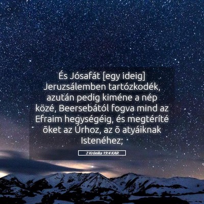 Picture 05 - 2 Krónika 19:4 KAR - És Jósafát [egy ideig] Jeruzsálemben - Bible Verse Picture
