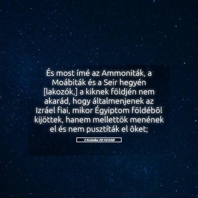 Picture 05 - 2 Krónika 20:10 KAR - És most ímé az Ammoniták, a Moábiták és a - Bible Verse Picture