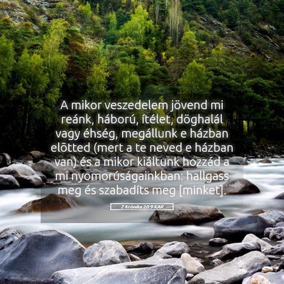 Picture 05 - 2 Krónika 20:9 KAR - A mikor veszedelem jövend mi reánk, háború, - Bible Verse Picture