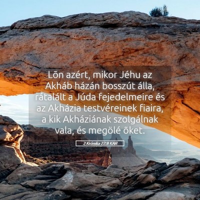 Picture 05 - 2 Krónika 22:8 KAR - Lõn azért, mikor Jéhu az Akháb házán - Bible Verse Picture