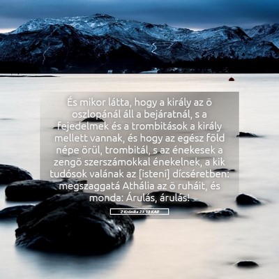 Picture 05 - 2 Krónika 23:13 KAR - És mikor látta, hogy a király az õ - Bible Verse Picture