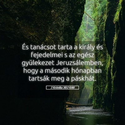 Picture 05 - 2 Krónika 30:2 KAR - És tanácsot tarta a király és fejedelmei s az - Bible Verse Picture