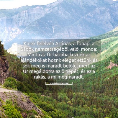 Picture 05 - 2 Krónika 31:10 KAR - Kinek felelvén Azáriás, a fõpap, a Sádók - Bible Verse Picture