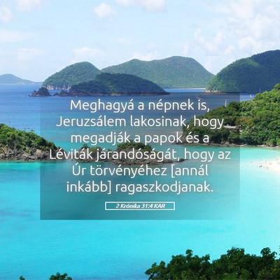 Picture 05 - 2 Krónika 31:4 KAR - Meghagyá a népnek is, Jeruzsálem lakosinak, - Bible Verse Picture