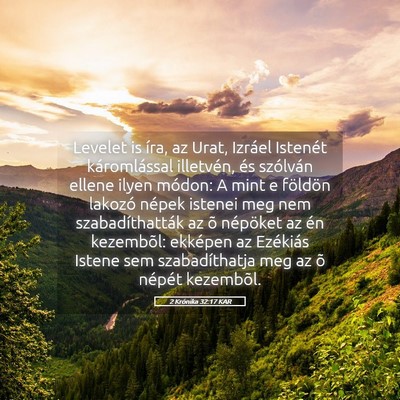 Picture 05 - 2 Krónika 32:17 KAR - Levelet is íra, az Urat, Izráel Istenét - Bible Verse Picture