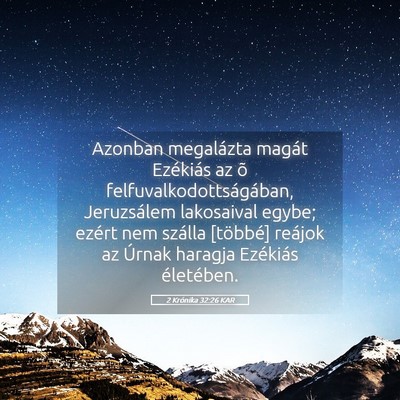 Picture 05 - 2 Krónika 32:26 KAR - Azonban megalázta magát Ezékiás az õ - Bible Verse Picture