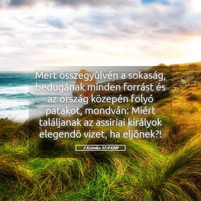 Picture 05 - 2 Krónika 32:4 KAR - Mert összegyûlvén a sokaság, bedugának - Bible Verse Picture
